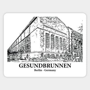 Gesundbrunnen - Germany Magnet